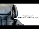 Infinity Massage Chairs Massage Chairs Massage Chair Smart S-Track Massage Chair X3 3D/4D - Black EXTERNAL_VIDEO 2